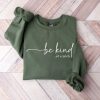Be Kind of a Bitch Sweatshirt 3