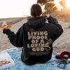 Living Proof Of A Loving God Hoodie 4