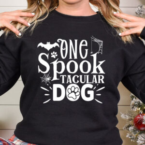 One Spook Tacular Dog white T-Shirt, Sweatshirt, Hoodie or Tote Bag