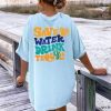 Save Water Drink Tequila Hoodie