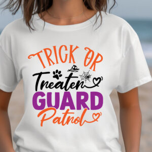 Trick Or Treater Guard Patrol  T-Shirt, Sweatshirt, Hoodie or Tote Bag